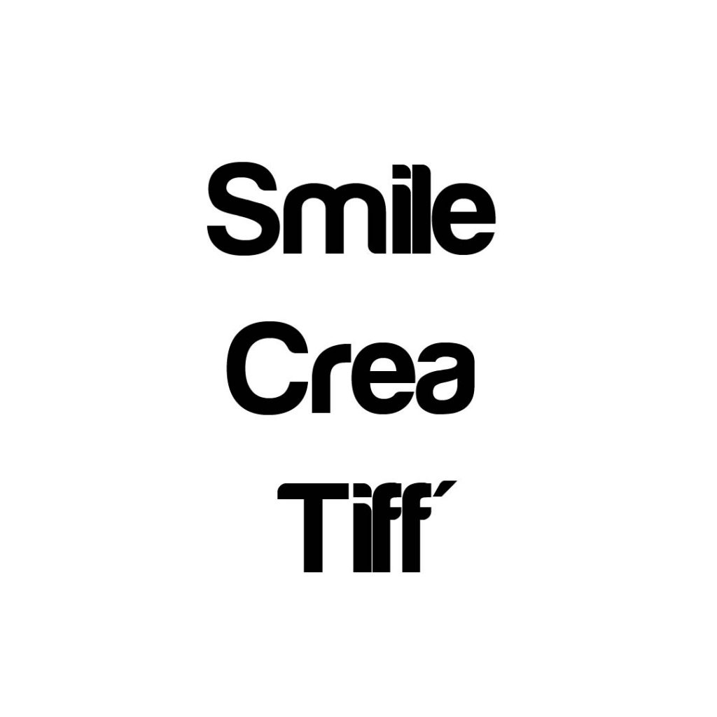 Smile Crea Tiff'